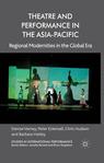 Front cover of Theatre and Performance in the Asia-Pacific
