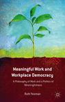 Front cover of Meaningful Work and Workplace Democracy