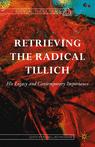 Front cover of Retrieving the Radical Tillich
