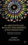 Front cover of An Aristotelian Realist Philosophy of Mathematics