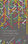 Front cover of Film Distribution in the Digital Age