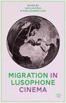 Front cover of Migration in Lusophone Cinema