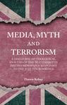Front cover of Media, Myth and Terrorism