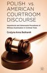 Front cover of Polish vs. American Courtroom Discourse
