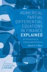 Front cover of Numerical Partial Differential Equations in Finance Explained