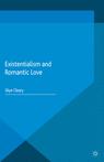 Front cover of Existentialism and Romantic Love