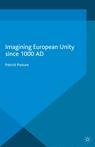 Front cover of Imagining European Unity since 1000 AD