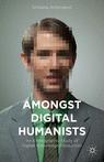 Front cover of Amongst Digital Humanists