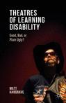 Front cover of Theatres of Learning Disability