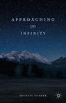 Front cover of Approaching Infinity