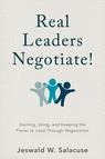 Front cover of Real Leaders Negotiate!