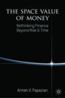 Front cover of The Space Value of Money
