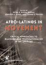 Front cover of Afro-Latin@s in Movement