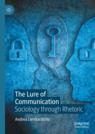 Front cover of The Lure of Communication