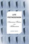 Front cover of Late Postmodernism