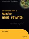 Front cover of The Definitive Guide to Apache mod_rewrite