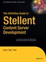 Front cover of The Definitive Guide to Stellent Content Server Development