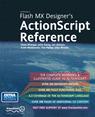 Front cover of Flash MX Designer's ActionScript Reference