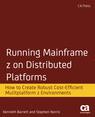 Front cover of Running Mainframe z on Distributed Platforms