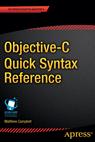 Front cover of Objective-C Quick Syntax Reference