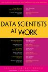 Front cover of Data Scientists at Work