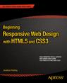 Front cover of Beginning Responsive Web Design with HTML5 and CSS3