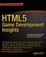 Front cover of HTML5 Game Development Insights