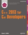 Front cover of C++ 2013 for C# Developers