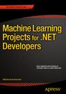 Front cover of Machine Learning Projects for .NET Developers