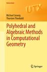 Front cover of Polyhedral and Algebraic Methods in Computational Geometry