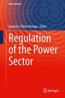 Front cover of Regulation of the Power Sector