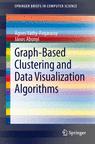 Front cover of Graph-Based Clustering and Data Visualization Algorithms