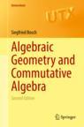 Front cover of Algebraic Geometry and Commutative Algebra