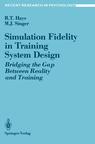 Front cover of Simulation Fidelity in Training System Design