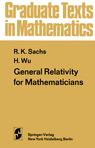 Front cover of General Relativity for Mathematicians