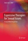 Front cover of Expressive Therapies for Sexual Issues
