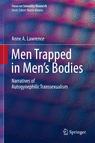 Front cover of Men Trapped in Men's Bodies