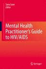 Front cover of Mental Health Practitioner's Guide to HIV/AIDS