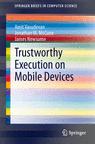 Front cover of Trustworthy Execution on Mobile Devices