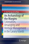Front cover of An Archaeology of the Margins