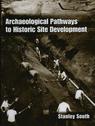 Front cover of Archaeological Pathways to Historic Site Development
