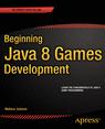 Front cover of Beginning Java 8 Games Development