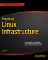 Front cover of Practical Linux Infrastructure