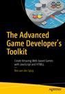 Front cover of The Advanced Game Developer's Toolkit