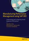 Front cover of Manufacturing Performance Management using SAP OEE