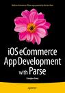Front cover of iOS eCommerce App Development with Parse