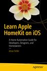 Front cover of Learn Apple HomeKit on iOS