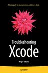 Front cover of Troubleshooting Xcode