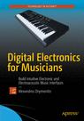 Front cover of Digital Electronics for Musicians