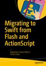 Front cover of Migrating to Swift from Flash and ActionScript